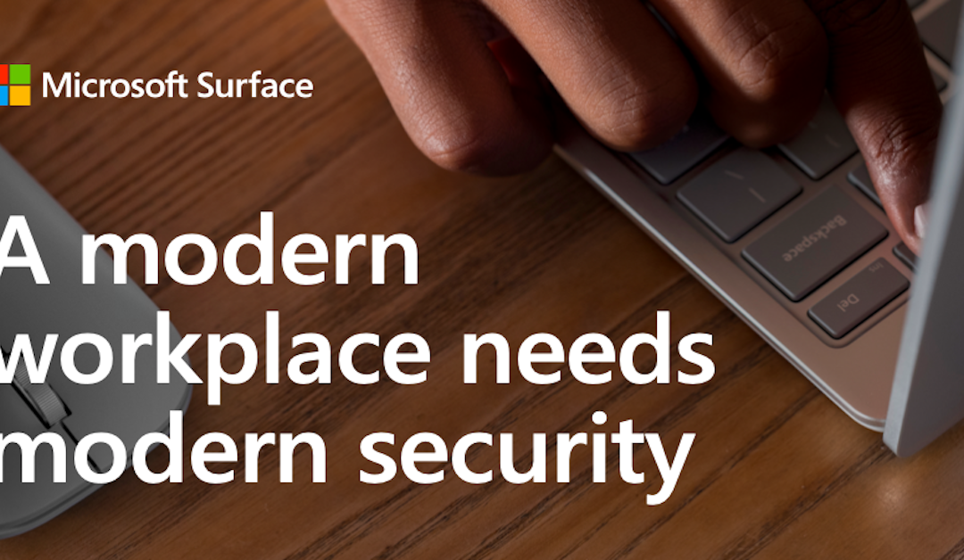 A modern workplace needs modern security